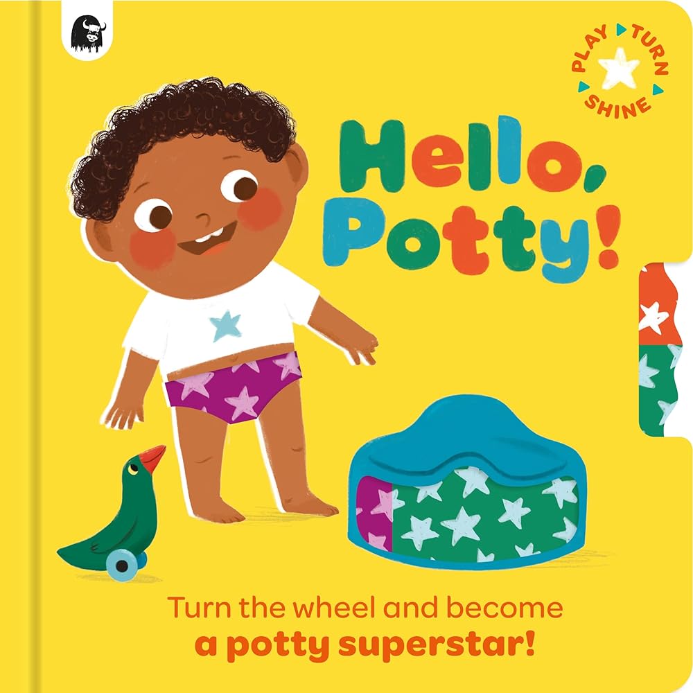 Hello, Potty!: Turn the wheel and become a potty superstar! cover image